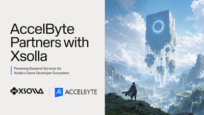 AccelByte Partners with Xsolla to Power Backend Services for Xsolla’s Game Developer Ecosystem