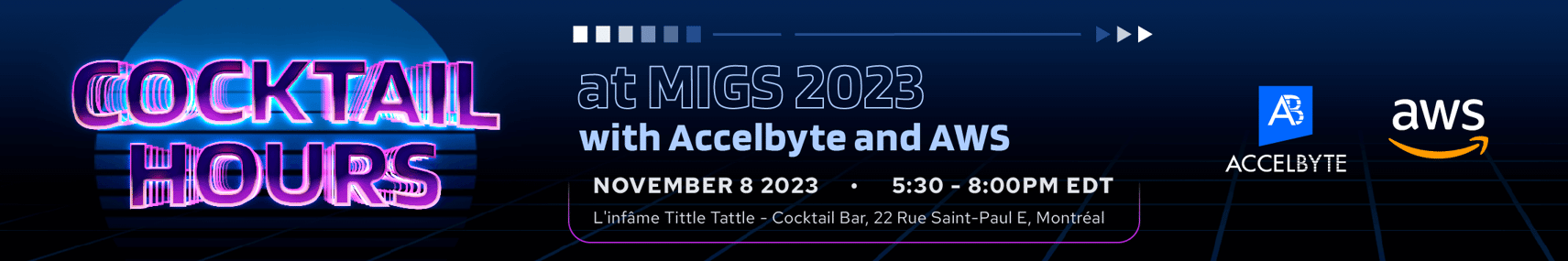 Banner for AccelByte x AWS Cocktail Hour at MIGS