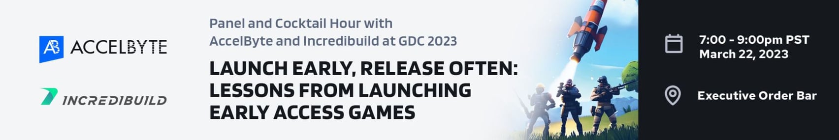Banner for Launch Early, Release Often: Lessons from Launching Early Access Games